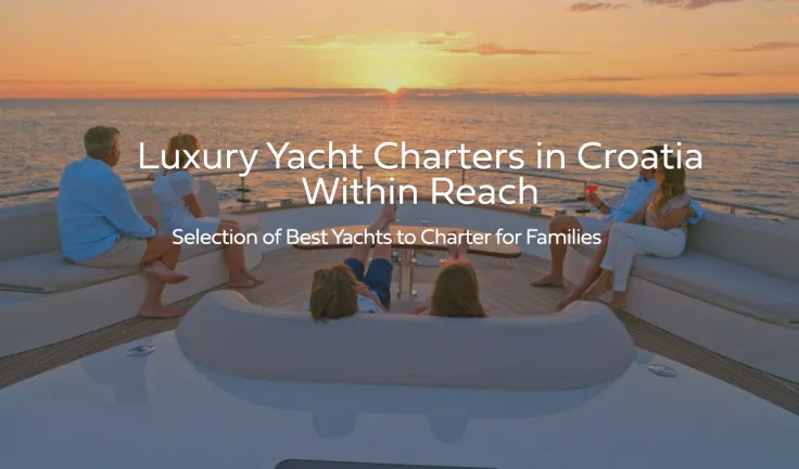 Family yacht charter